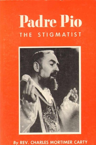 Padre Pio. The stigmatist.