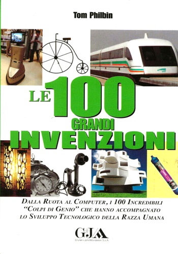 Le 100 grandi invenzioni.