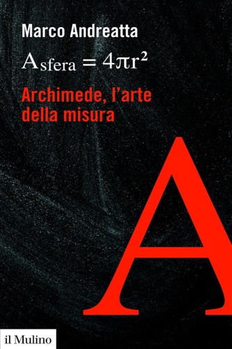 9788815293169-Archimede, l'arte della misura.