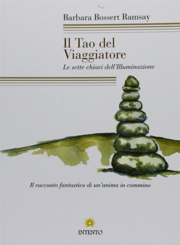 9788898047031-Il tao del viaggiatore. Le sette chiavi dell'illuminazione.