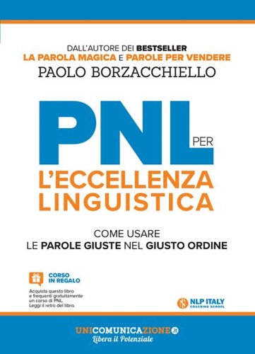 9788833620266-PNL per l'eccellenza linguistica. Come usare le parole giuste nel giusto ordine.