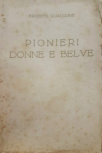 Pionieri donne e belve. Uebi Scebeli. Giuba.