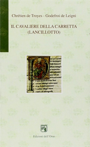 9788876947643-Il cavaliere della carretta (Lancillotto). Testo originale a fronte.