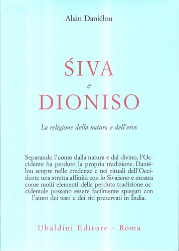 9788834006696-Shiva e Dioniso. La religione della Natura e dell'Eros.