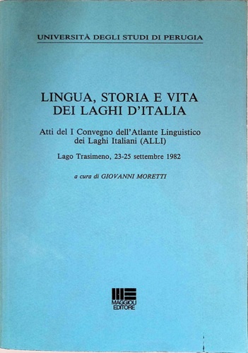 Lingua, storia e vita dei laghi d'Italia.