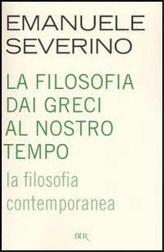 9788817001700-Antologia filosofica. dai Greci al nostro tempo. La filosofia contemporanea.