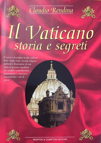 9788882892968-Il Vaticano. Storia e segreti.