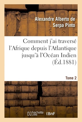 Comment j'ai traversé l'Afrique depuis l'Atlantique jusqu'à l'Océan Indien.