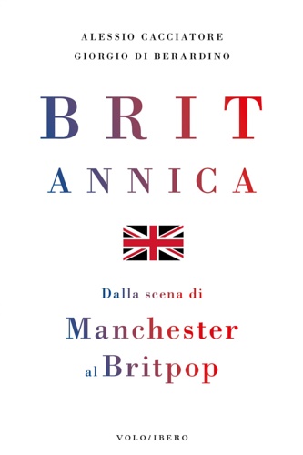 9788897637905-Britannica. Dalla scena di Manchester al britpop.