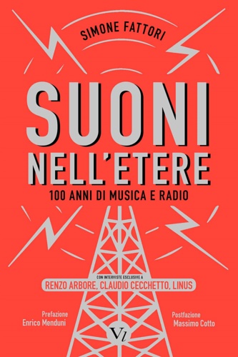 9788832085143-Suoni nell'etere. 100 anni di musica e radio.