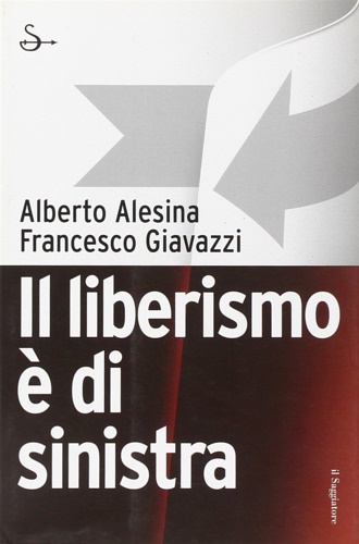 9788842814580-Il liberismo è di sinistra.