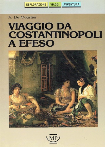 9788871167114-Viaggio da Costantinopoli a Efeso.