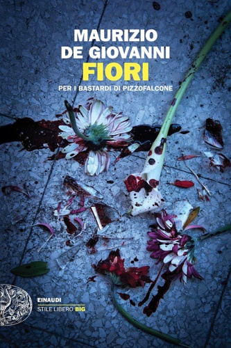 9788806237226-Fiori per i Bastardi di Pizzofalcone.