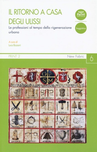 9788869955815-Il ritorno a casa degli Ulissi. Le professioni al tempo della rigenerazione urba