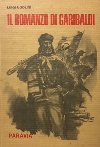 Il romanzo di Garibaldi.