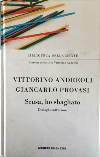 Scusa , ho sbagliato. Dialoghi sull' errore.