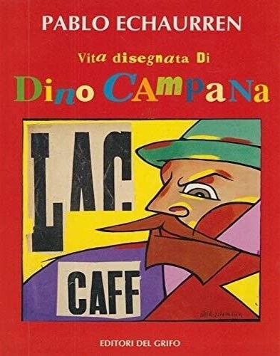 9788877732330-Vita disegnata di Dino Campana.