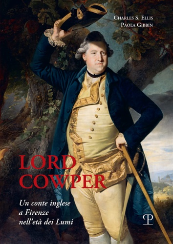 9788859622383-Lord Cowper, un conte inglese a Firenze nell'età dei Lumi.