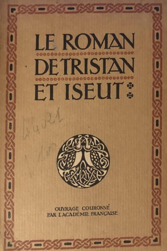 Le roman de Tristan et iseut.