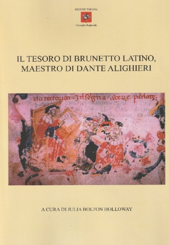 9788885617834-Il Tesoro di Brunetto Latino, maestro di Dante Alighieri.