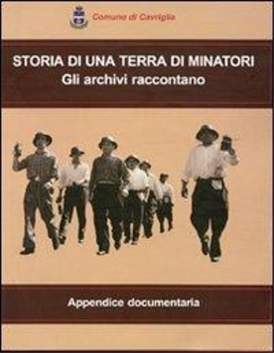 9788890383823-Storia di una terra di minatori. Gli archivi raccontano.