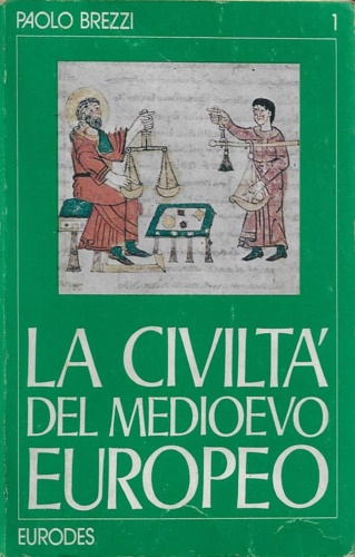 La civiltà del medioevo europeo.