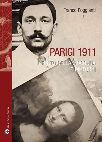 9788856405125-Parigi 1911. Il furto della Gioconda e dintorni.