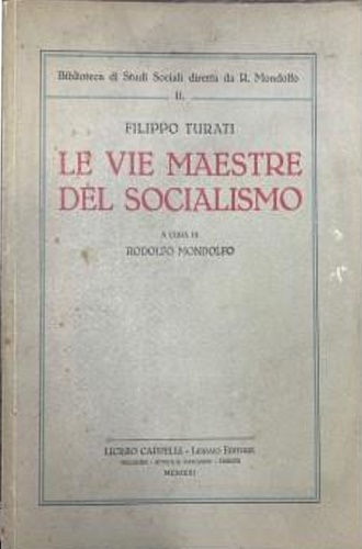 Le vie maestre del socialismo.