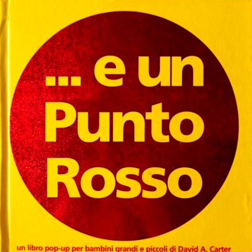 9788882907129-E un punto rosso. Libro pop-up.