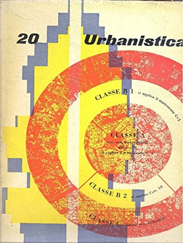 Urbanistica. Rivista trimestrale dell'Istituto Nazionale di Urbanistica. A. XXVI