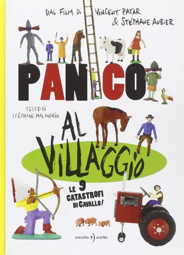 9788889025949-Panico al villaggio. Le 9 catastrofi di Cavallo.