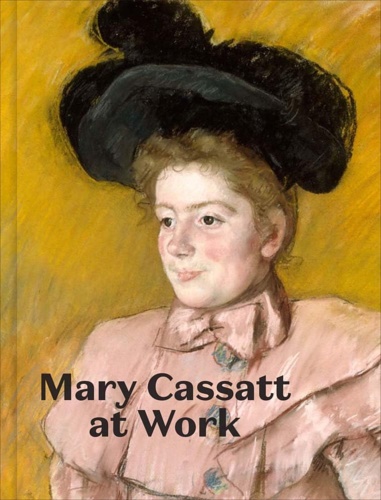 9780876333044-Mary Cassatt at Work.