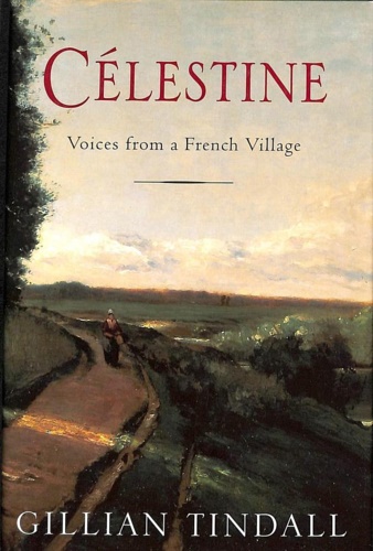 9781856195348-Celestine: Voices from a French Village.