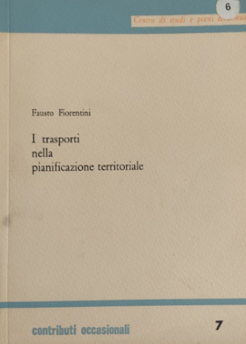 I trasporti nella pianificazione territoriale.