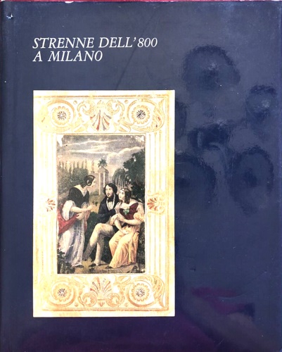 9788876440564-Strenne dell'800 a Milano.