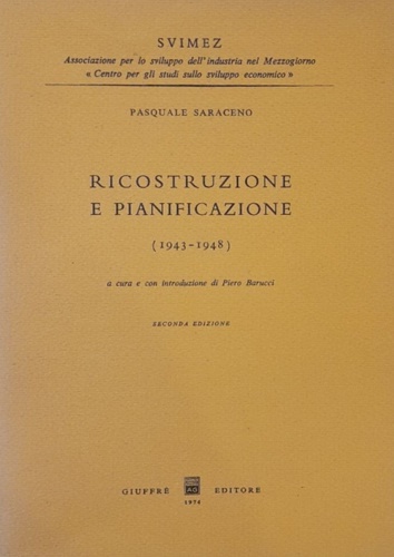 Ricostruzione e pianificazione (1943-1948).