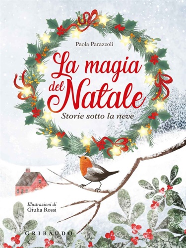 9788858018804-La magia del natale. Storie sotto la neve. Ediz. plastificata.