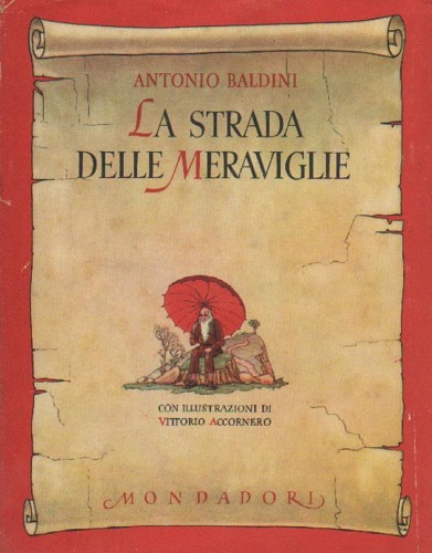 La strada delle meraviglie.