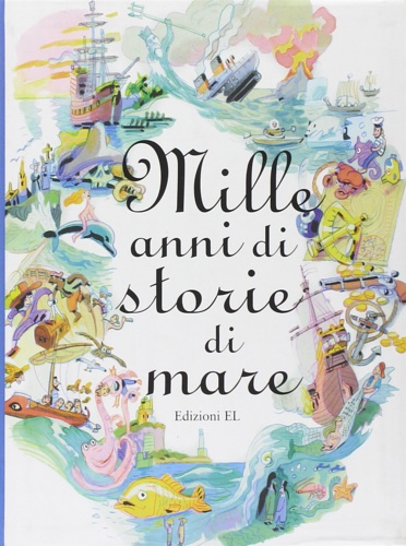 9788847719941-Mille anni di storie di mare.