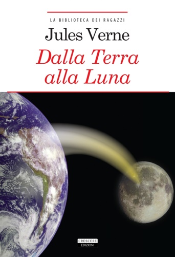 9788883376771-Dalla Terra alla Luna.