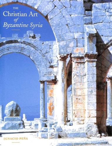 9781859640715-The Christian Art of Byzantine Syria.