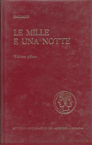 Le mille e una notte. Volume I.