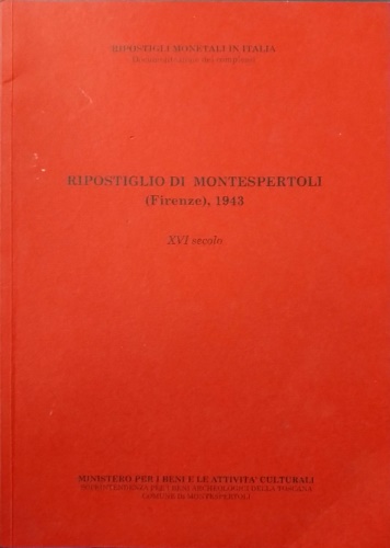 9788889159378-Ripostiglio di montespertoli (Girenze) 1943. XVI secolo.