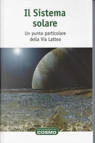 Il sistema solare. Un punto particolare della via lattea.