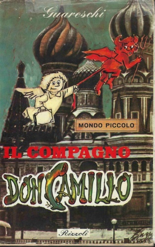 Mondo Piccolo. Il compagno Don Camillo.