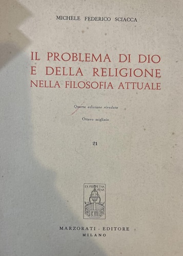 Il problema di Dio e della religione nella filosofia attuale.