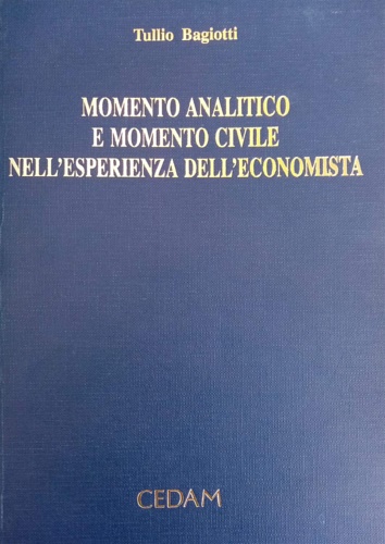 9788813183455-Momento analitico e momento civile nell'esperienza dell'economista.