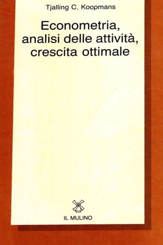 9788815015488-Econometria, analisi delle attività, crescita ottimale.