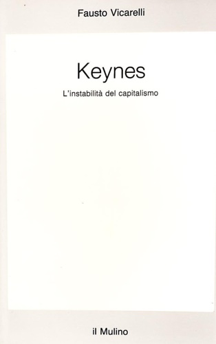 9788815022912-Keynes. L'instabilità del capitalismo.