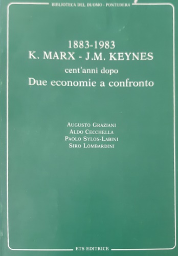 1883-1983. K. Marx- J. M. Keynes cent'anni dopo.